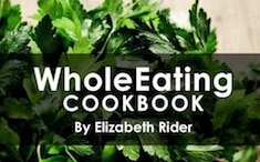 WholeEating Cookbook Elizabeth Ride Amazon.com Kindle Store