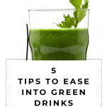 5-tips-to-ease-into-green-drinks