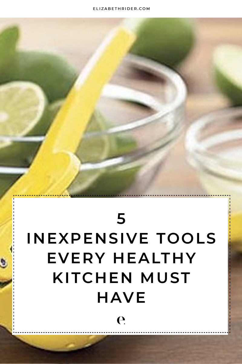  5-inexpensive-tools-every-healthy-kitchen-must-have