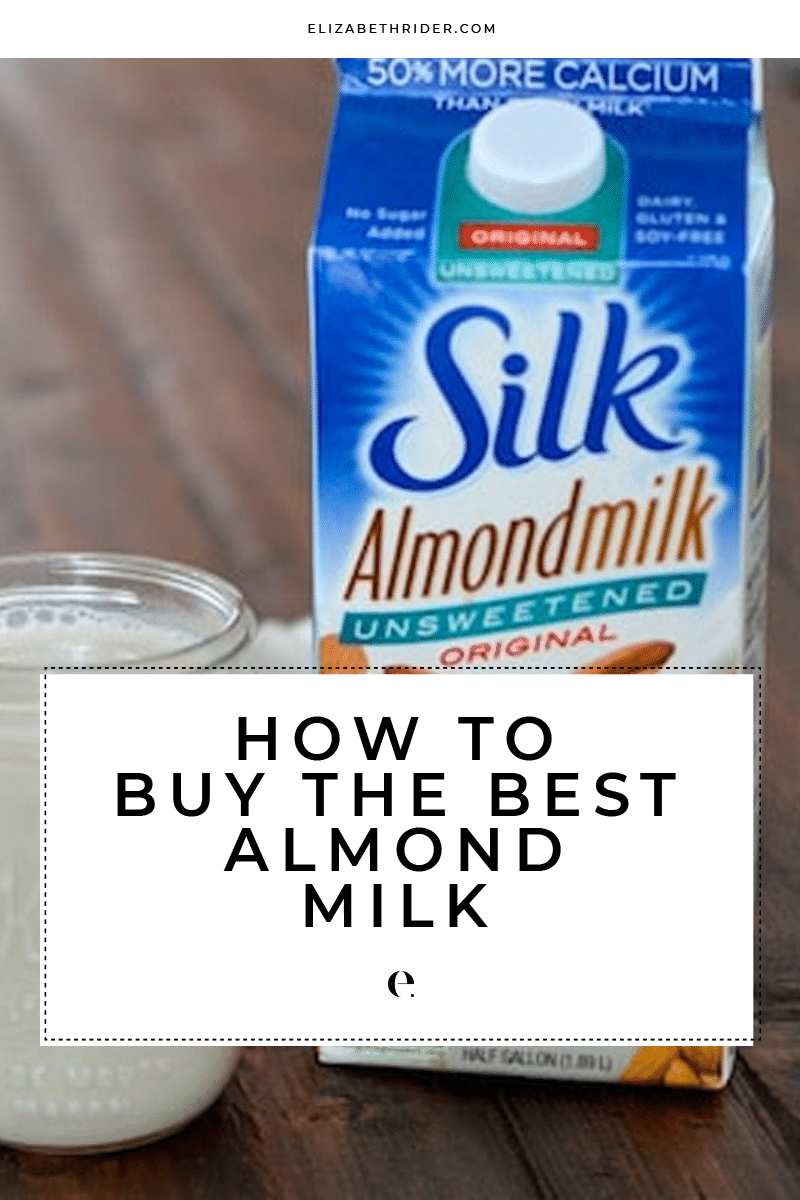 HOW TO BUY THE BEST ALMOND MILK