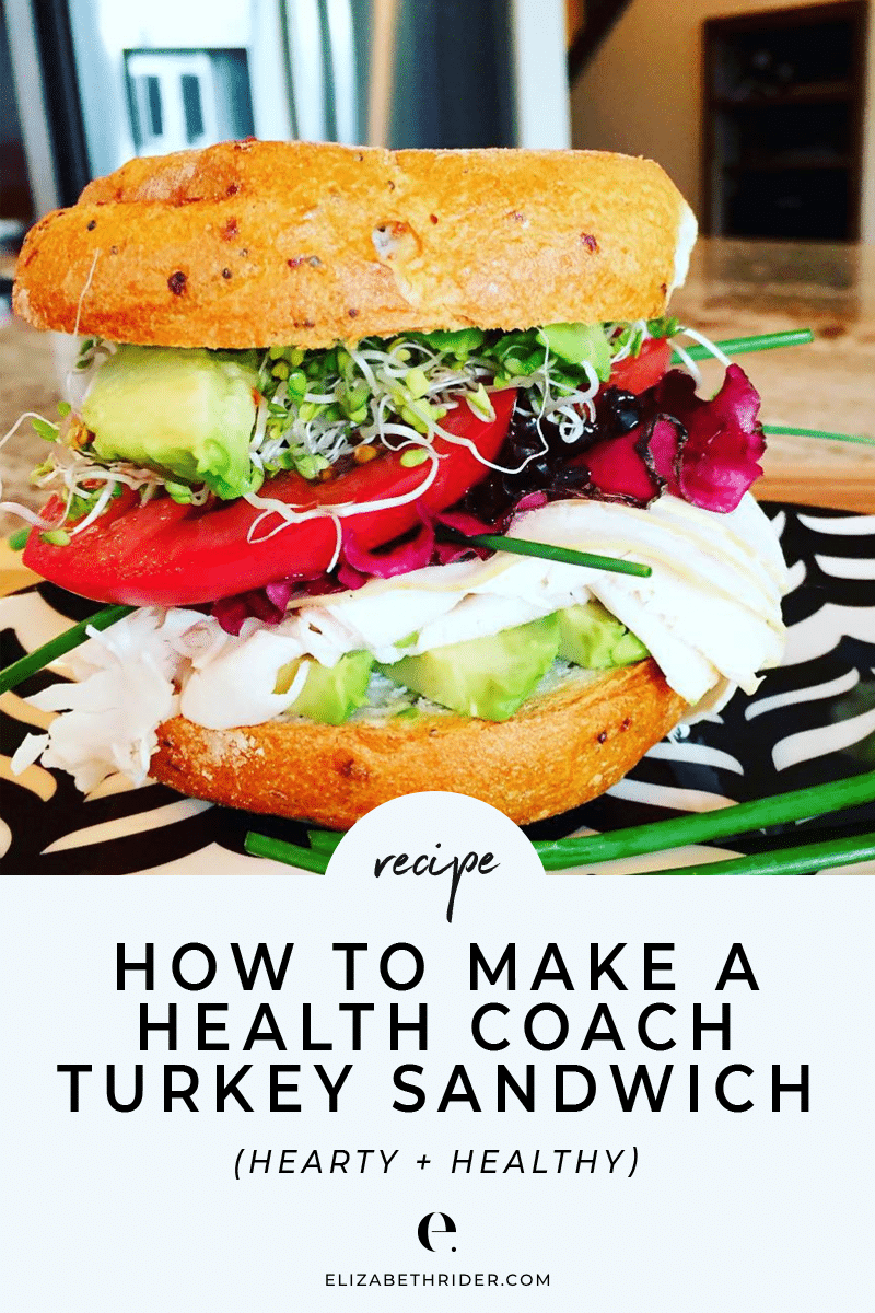 HOW TO MAKE A HEALTH COACH TURKEY SANDWICH