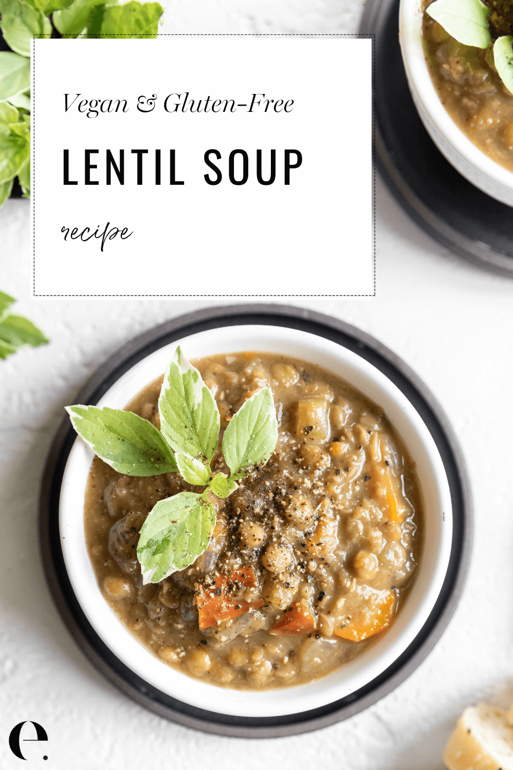 Easy Lentil Soup Recipe | Elizabeth Rider