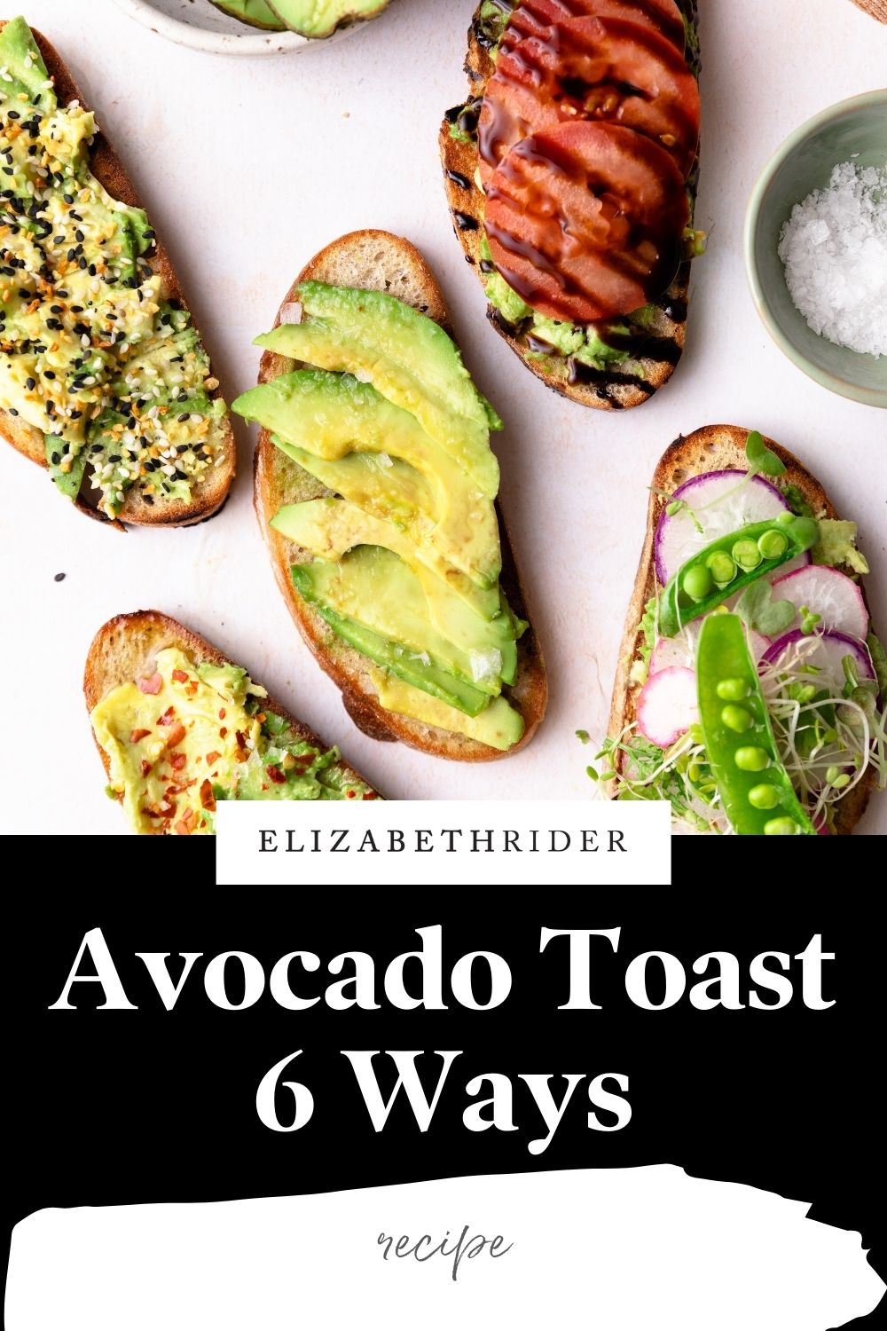 Avocado toast 6 ways Pinterest