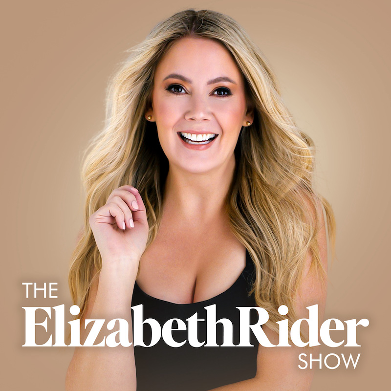 New Podcast! Welcome to The Elizabeth Rider Show | Elizabeth Rider