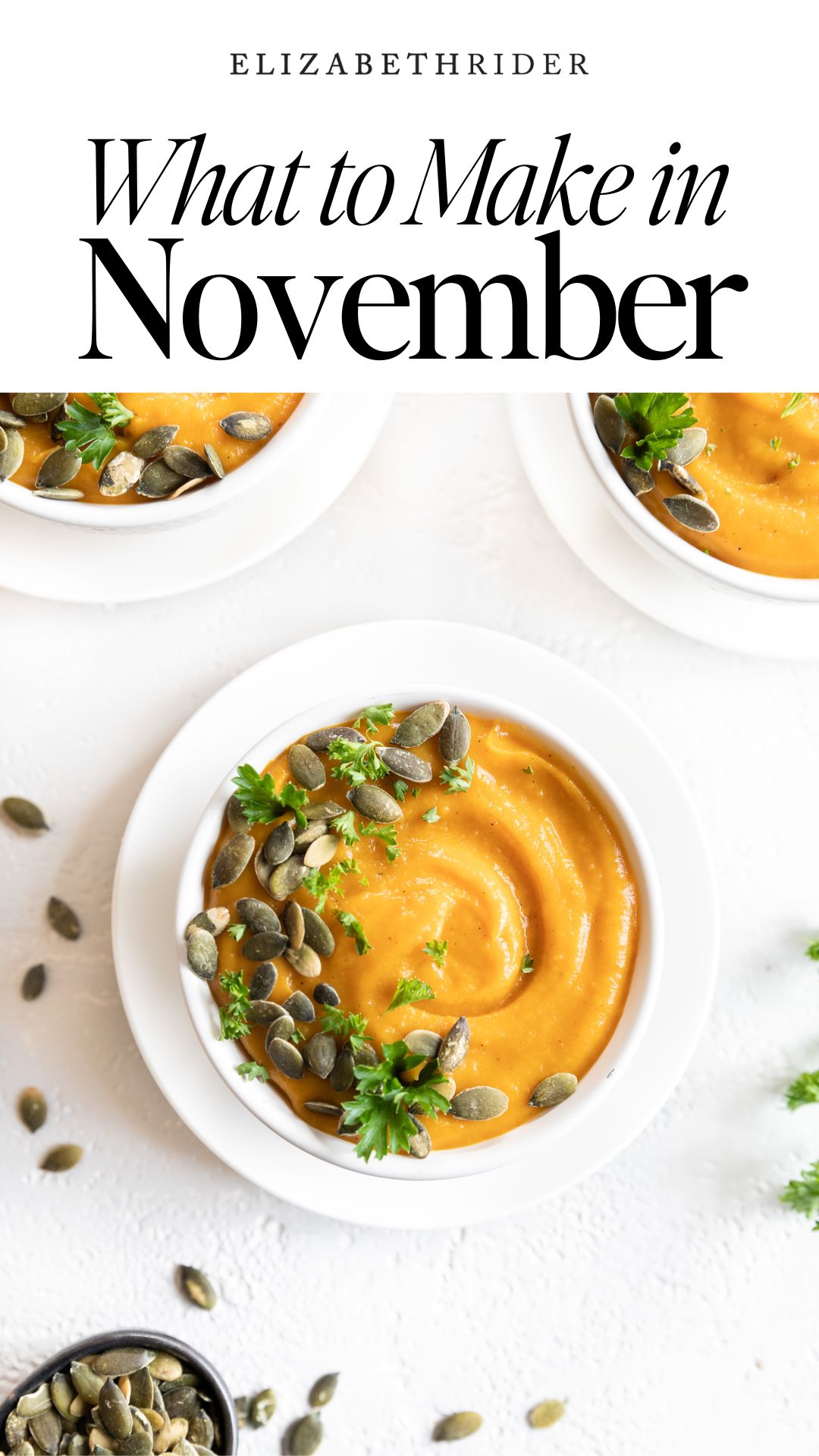 November Entrees What to Cook in November | Elizabeth Rider