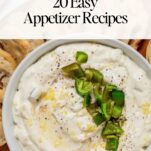 20 Easy Appetizer Recipes (Healthy & Crowd-Pleasing)