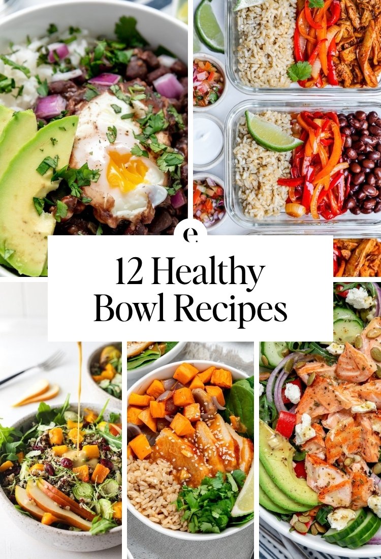 12 Healthy Bowl Recipes: black beans and eggs rice bowl, chicken burrito bowls for meal prep, butternut squash quinoa bowl with arugula, peanut chicken rice bowls with roasted sweet potatoes and greek salmon salad bowl