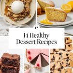 14 Healthy Dessert Recipes (Gluten-Free, No-Bake and Holiday Treats)