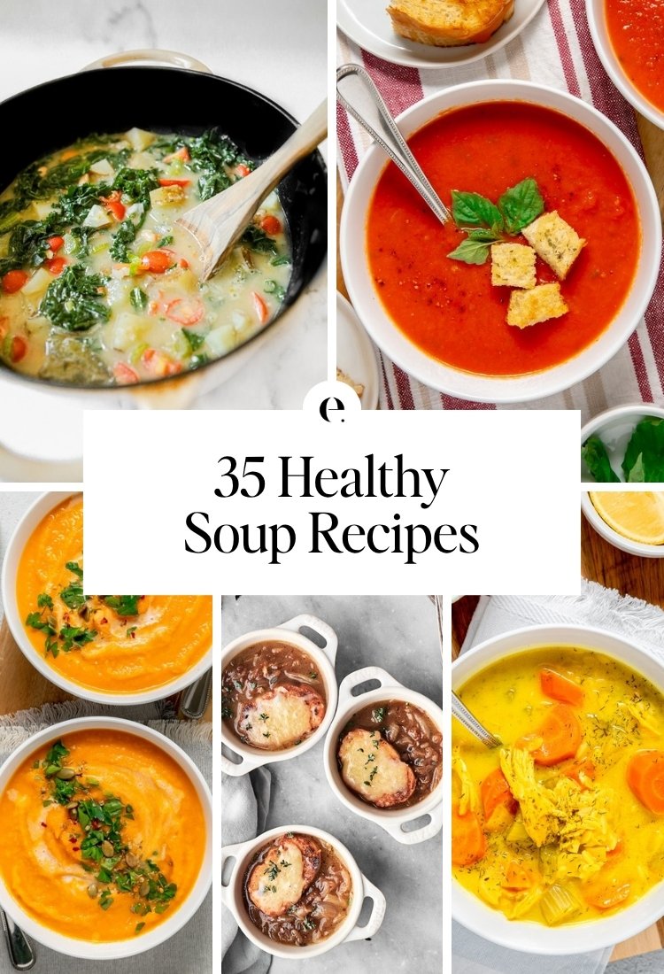 35 Healthy Soup Recipes: easy tomato basil soup, lemon chicken orzo soup, hearty white bean and kale soup, carrot ginger soup and classic french onion soup