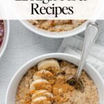 22 High-Fiber Recipes (Easy & Delicious)